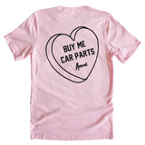 Buy Me Car Parts Tee (Pink)