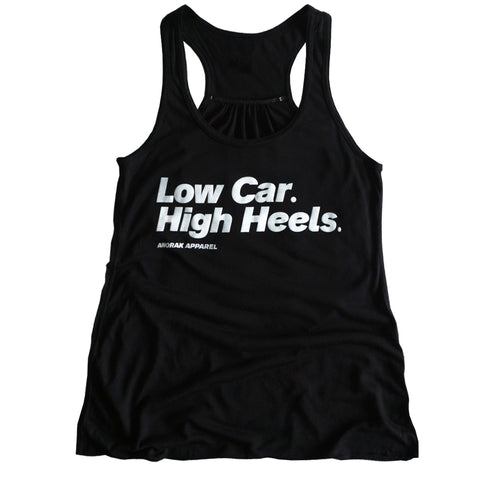 Low Car. High Heels.™ Racerback Tank
